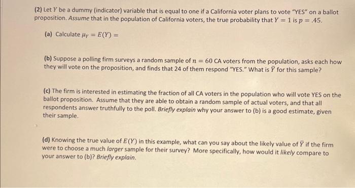 to one if a California voter plans to vote "YES" on a