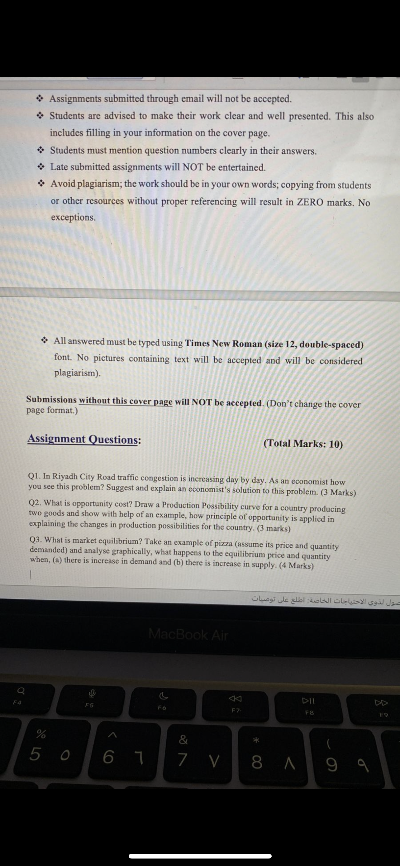  Assignments submitted through email will not be accepted. Students are advised