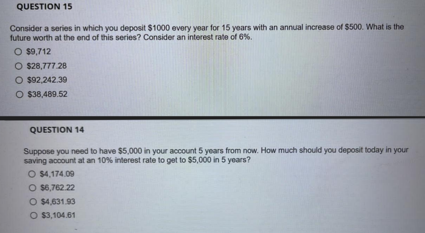 which you deposit $1000 every year for 15 years with an annual