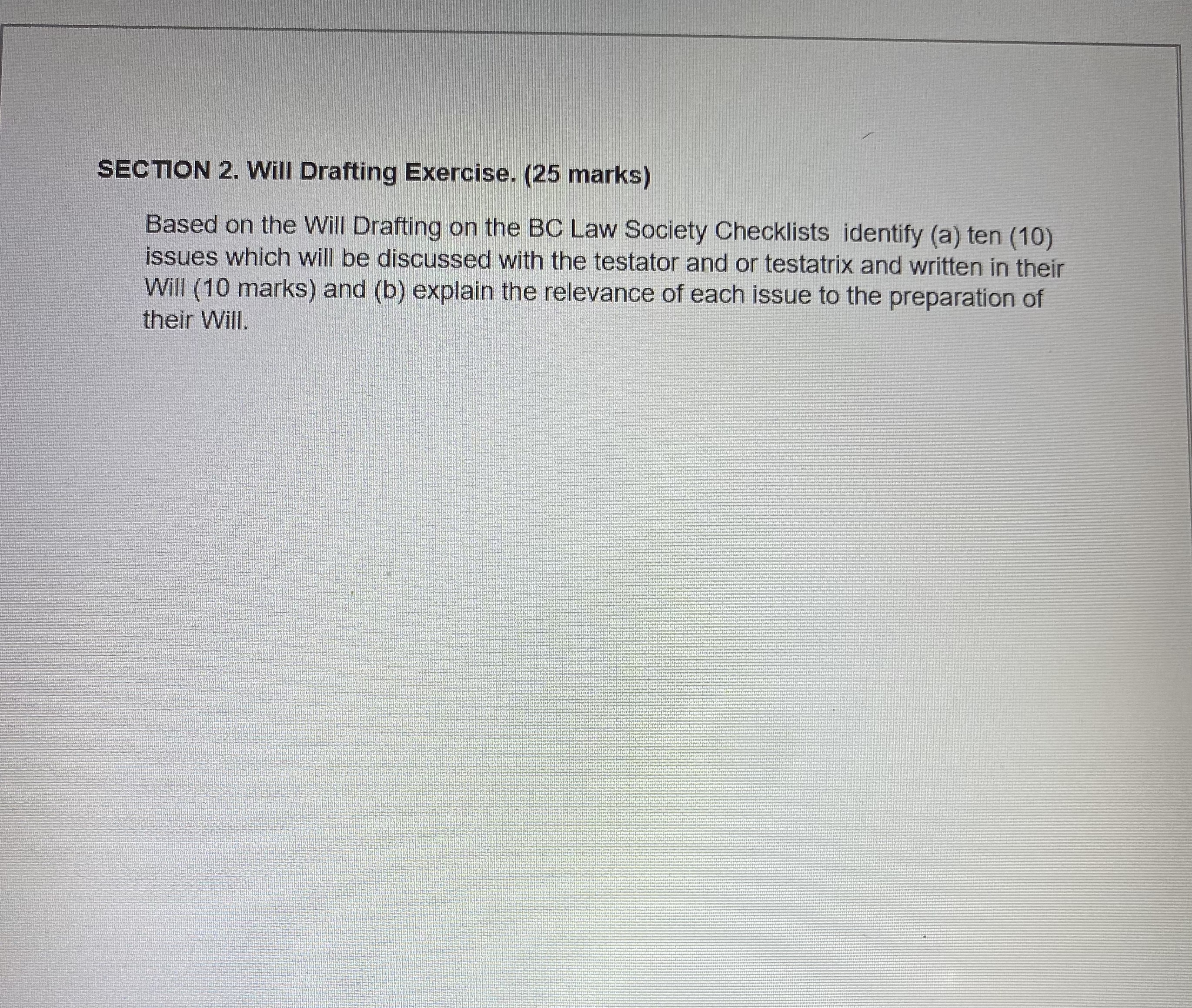 which will be discussed with the testator and or testatrix and written