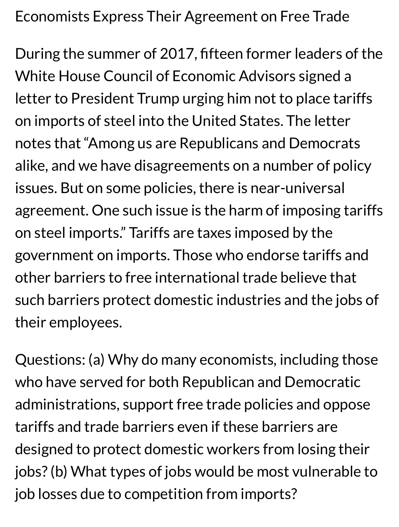 so much! Economists Express Their Agreement on Free Trade During the summer