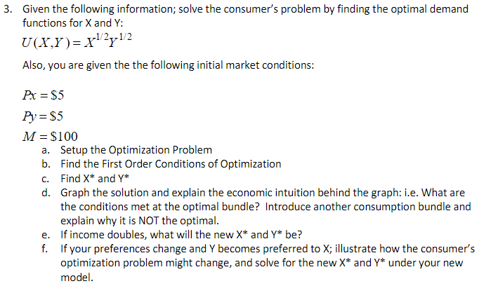 the optimal demand functions for H and T: U(X.Y)=X1 2?\" Also, you