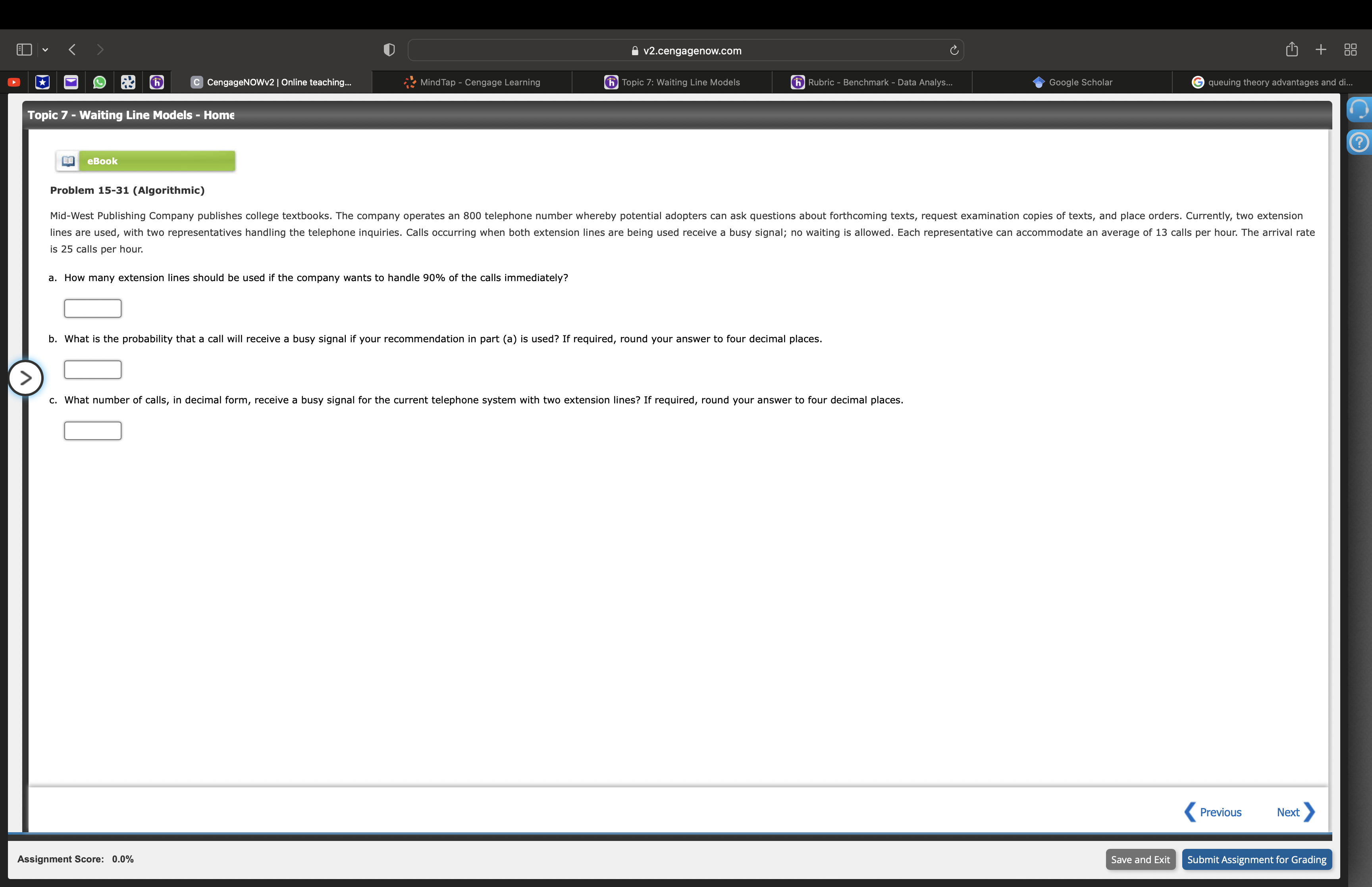 7 - Waiting Line Models - Home eBook Problem 15-31 (Algorithmic) MindTap