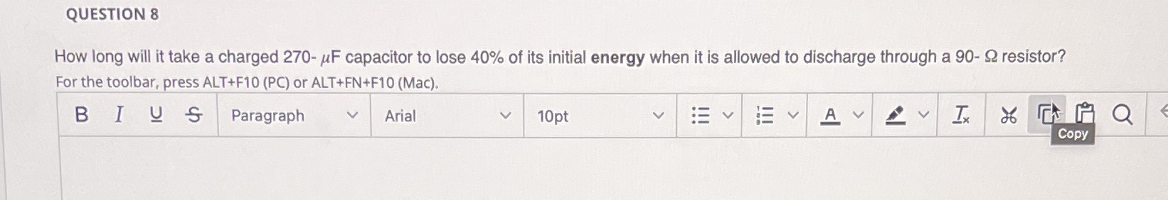 capacitor to lose 40% of its initial energy when it is allowed