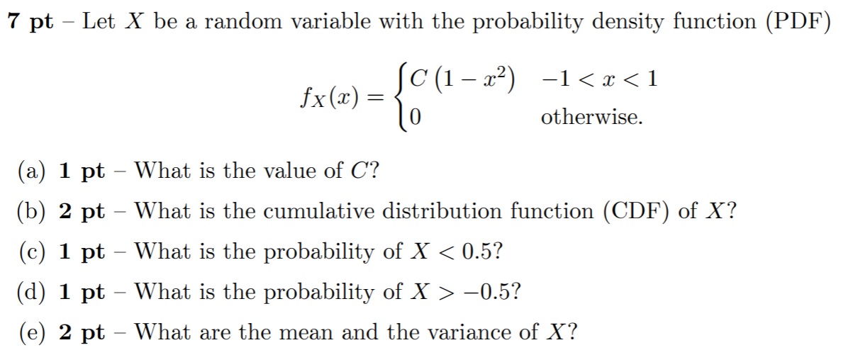  7 pt Let X be a random variable with the probability