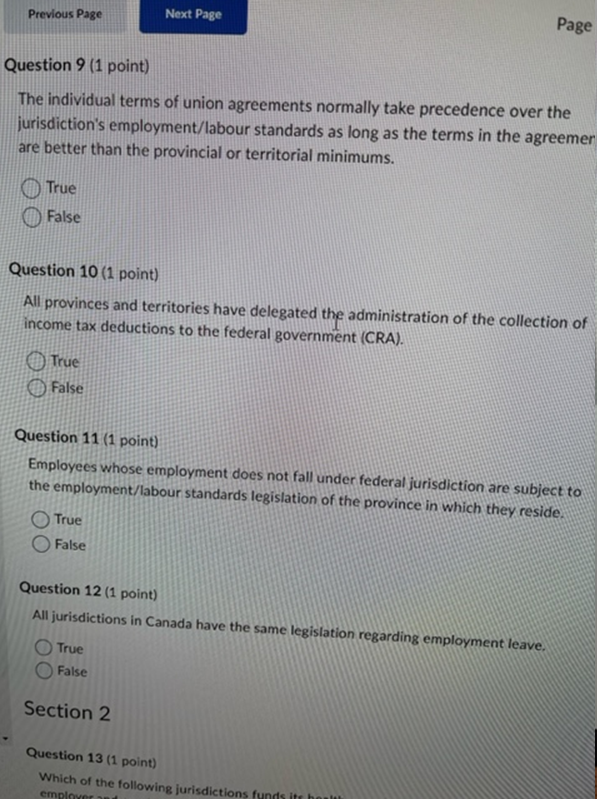 previous 9 (1 point) The hdividual terms of union agreements normally take