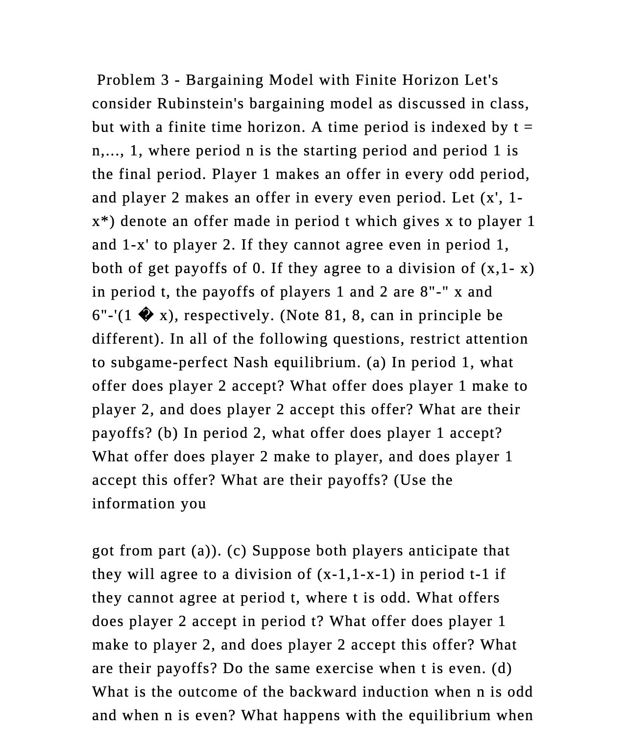 bargaining model as discussed in class, but with a finite time horizon.