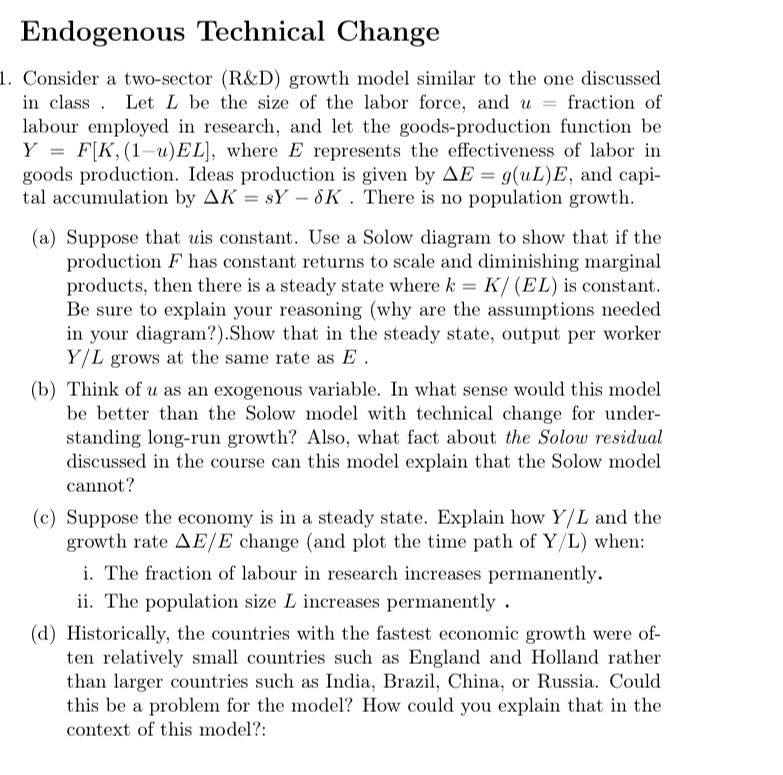 Endogenous Technical Change 1. Consider a two-sector (REaD) growth model similar