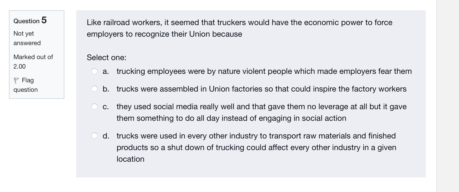 O c. WalFart O d. Chrysler O e. Ford Question 9 The