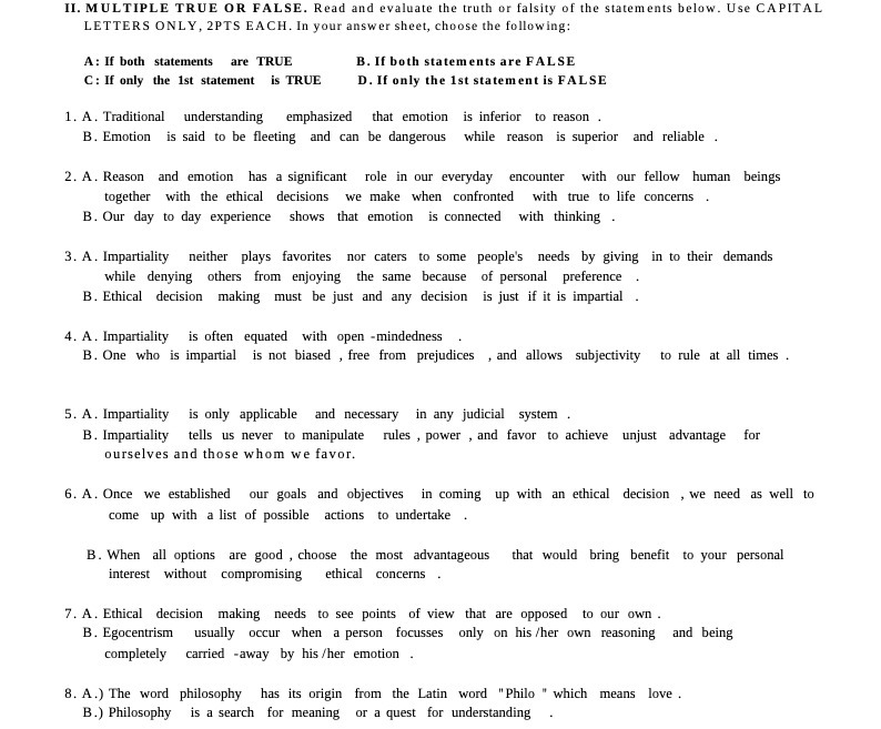  II. MULTIPLE TRUE OR FALSE. Read and evaluate the truth or