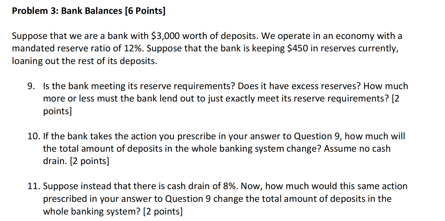 bank with $3,000 worth of deposits. We operate in an economy with