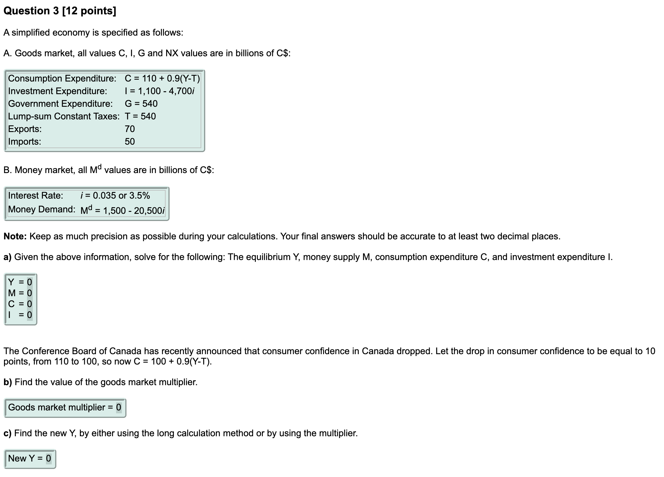  I need help answering all these questions! Question 3 [12 points]