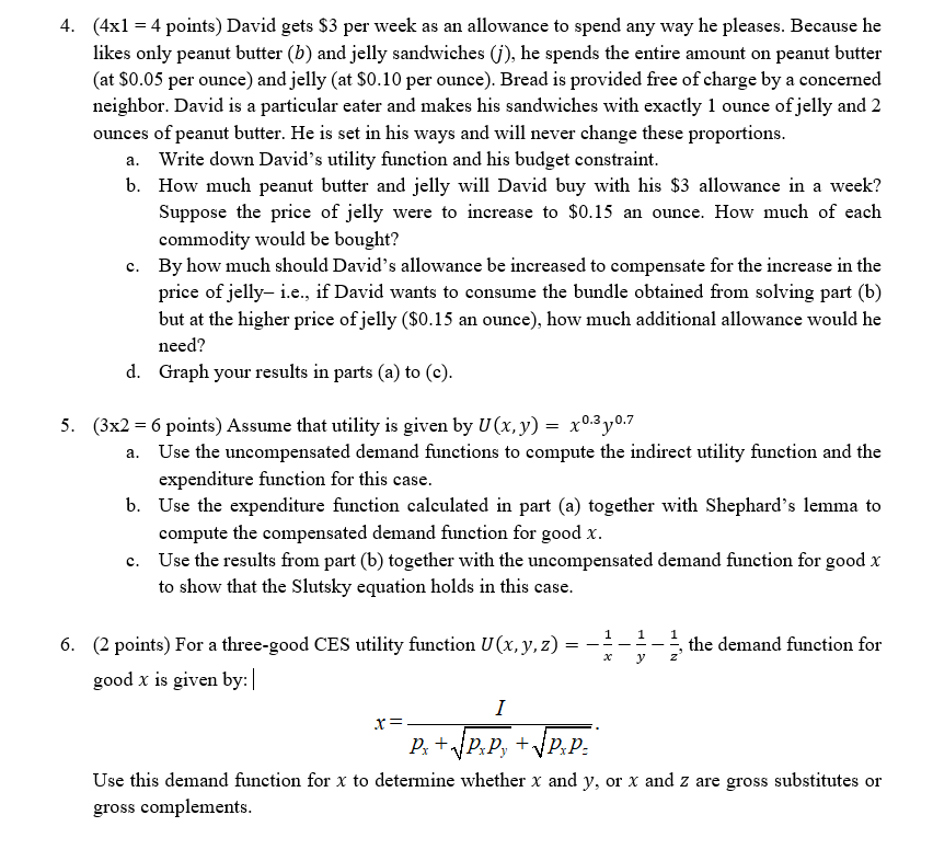  4. (4x1 = 4 points) David gets $3 per week as