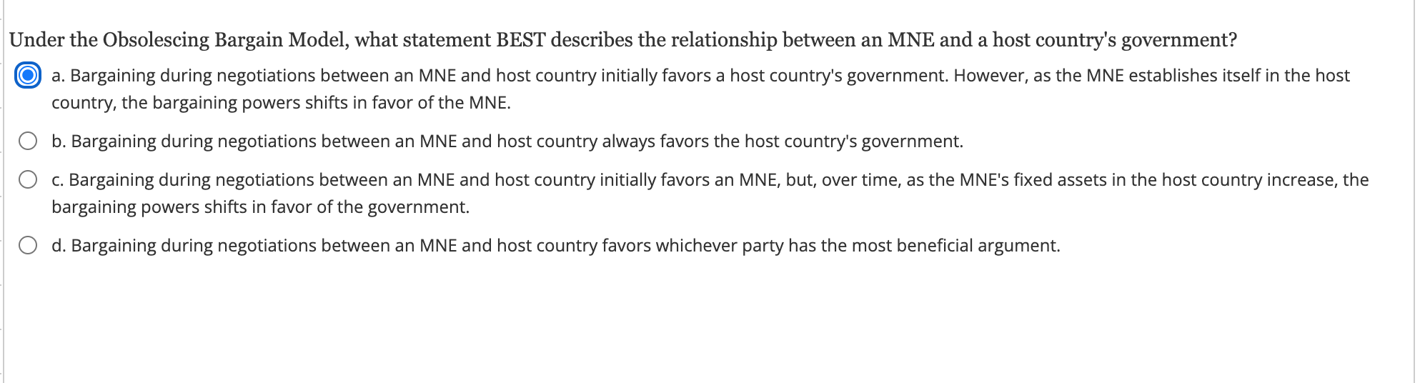 However, as the MNE establishes itself in the host country, the bargaining