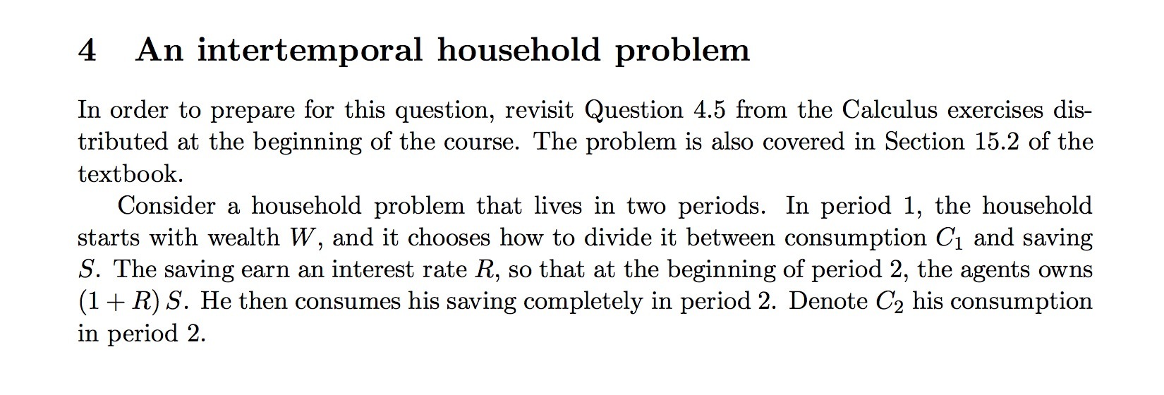 question, revisit Question 4.5 from the Calculus exercises dis- tributed at the