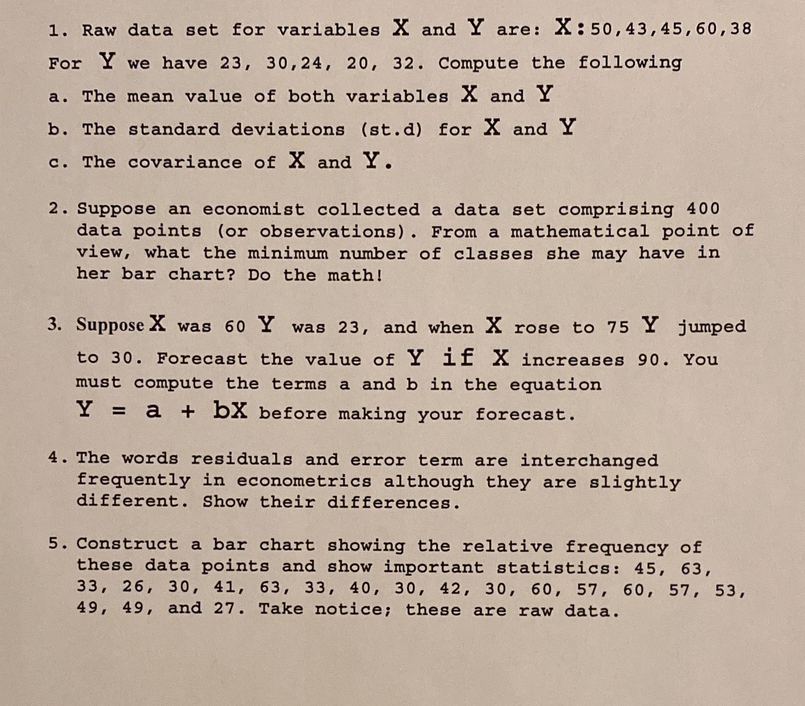  Answer questions 2&3 only and please show all work 1. Raw