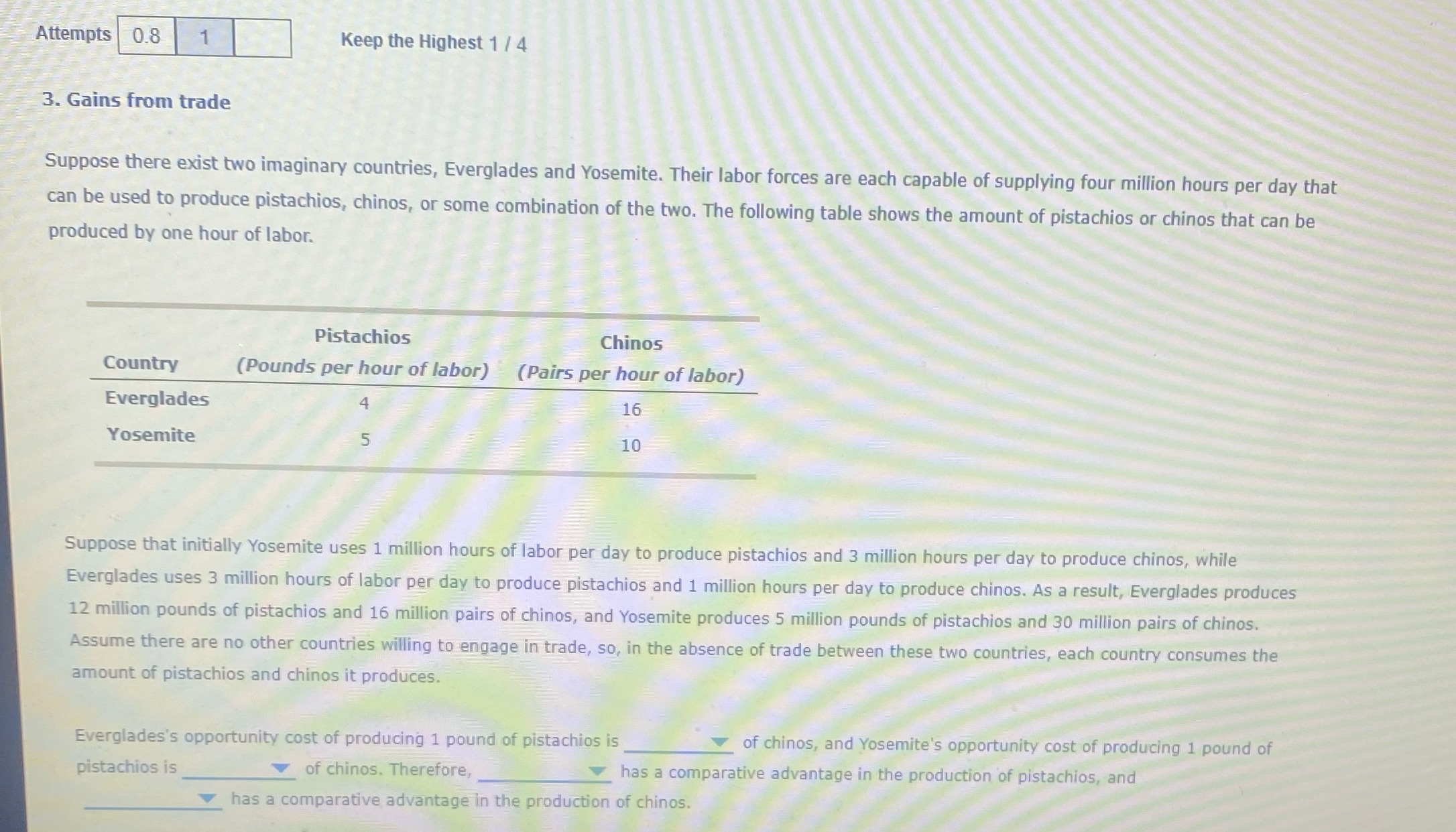  Attempts 0.8 1 Keep the Highest 1 / 4 3. Gains