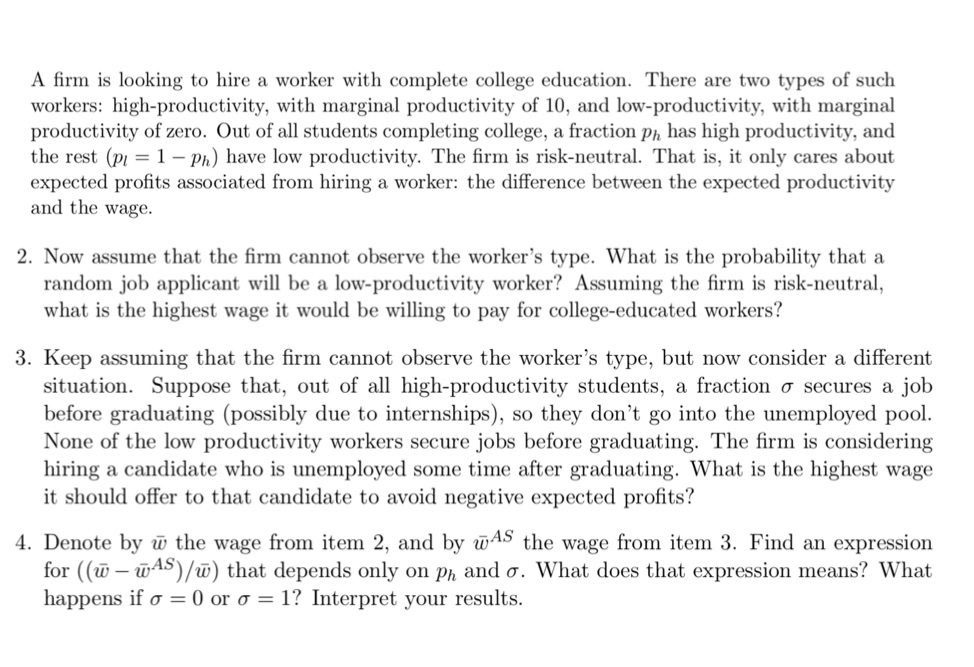 4 with an explanation thank you A rm is looking to hire