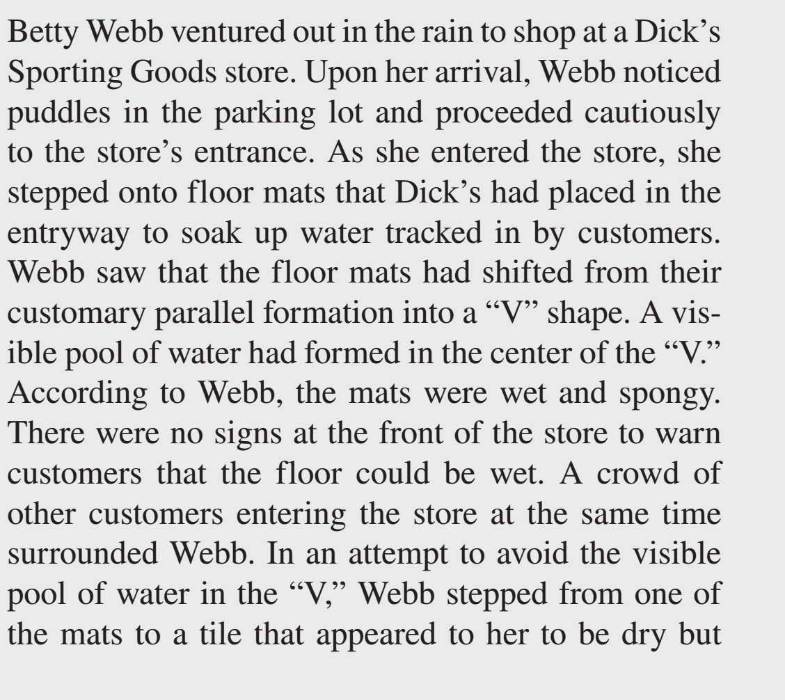 court. In her deposition, she stated that there were a number of