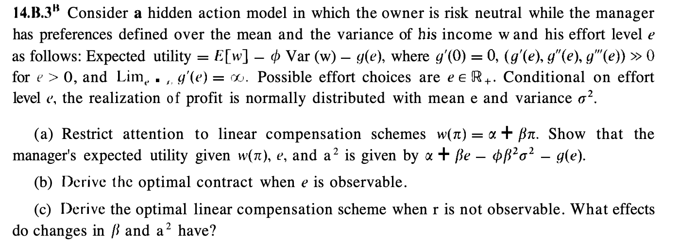 owner is risk neutral while the manager has preferences defined over the
