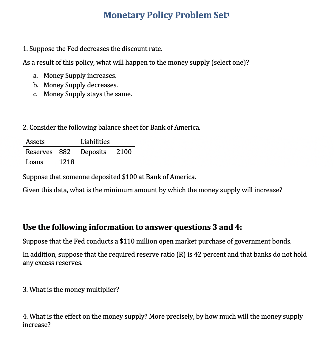 Monetary Policy Problem Set1 1. Suppose the Fed decreases the discount