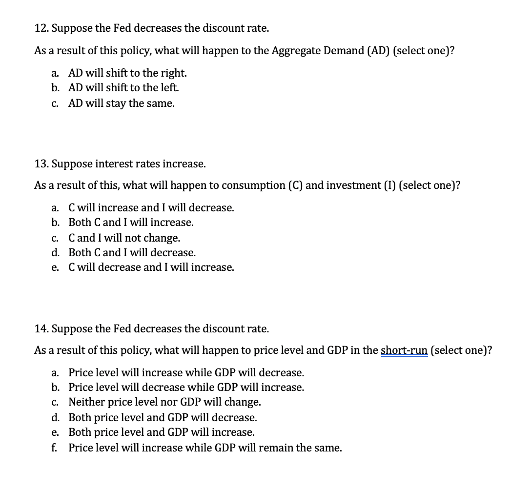 money supply [select one)? a. Money Supply increases. b. Money Supply decreases.