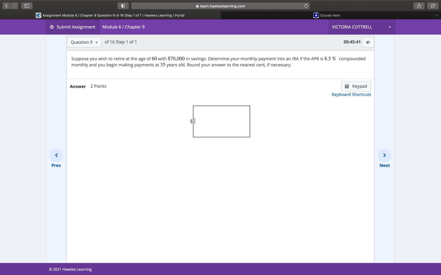  help needed O learn.hawkeslearning.com Assignment Module 6 / Chapter 9 Question
