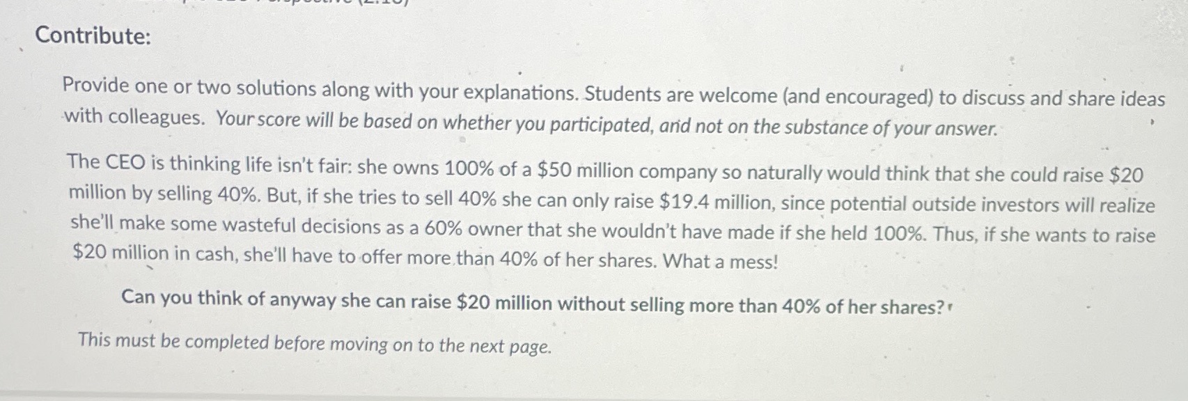 your explanations. Students are welcome (and encouraged) to discuss and share ideas