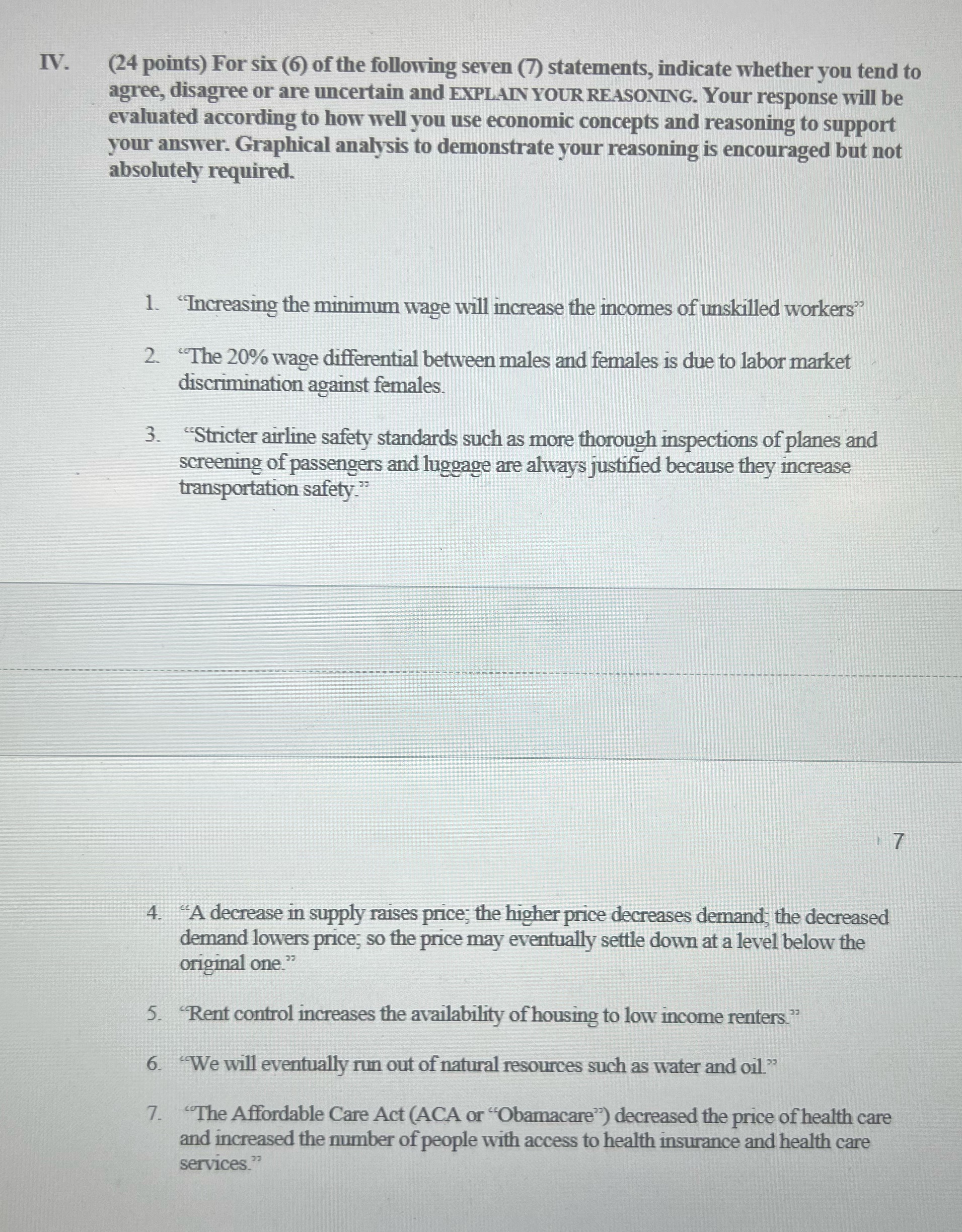 of the following seven (7) statements, indicate whether you tend to agree,