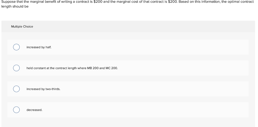writing a contract is $200 and the marginal cost of that contract