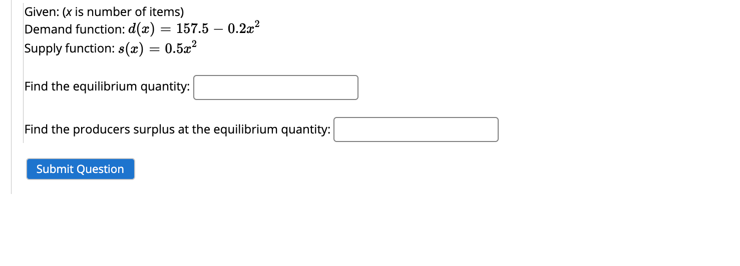 Video 1 Video 2 Submit QuestionQuestion 2 Ly 0/2 pt Given: (x