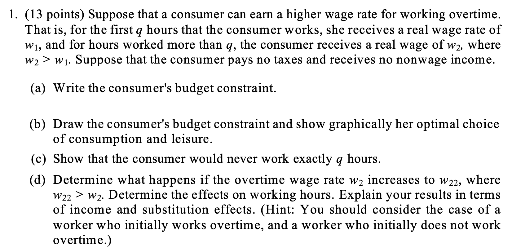 wage rate for working overtime. That is, for the first q hours