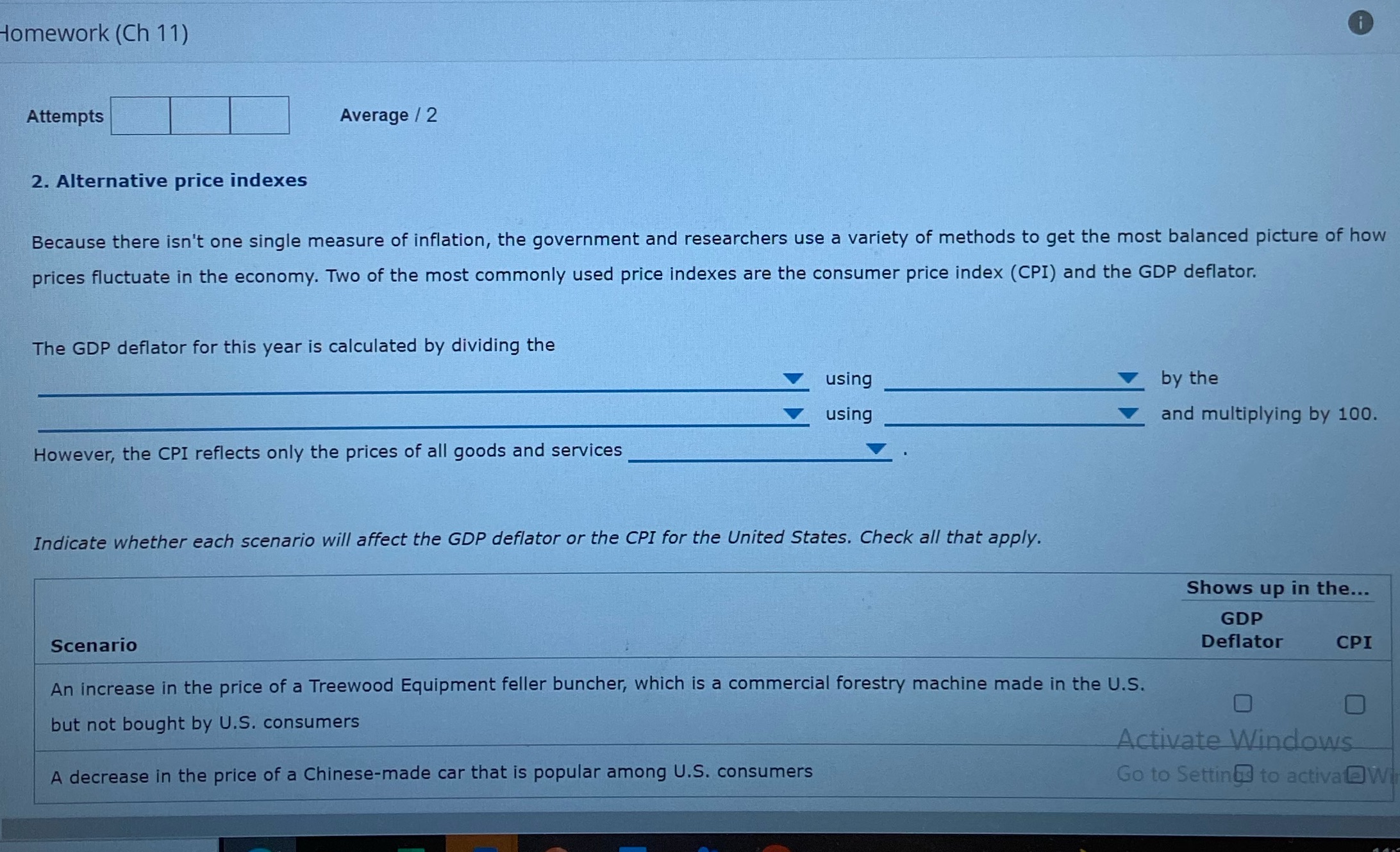  Homework (Ch 11) Attempts Average / 2 2. Alternative price indexes