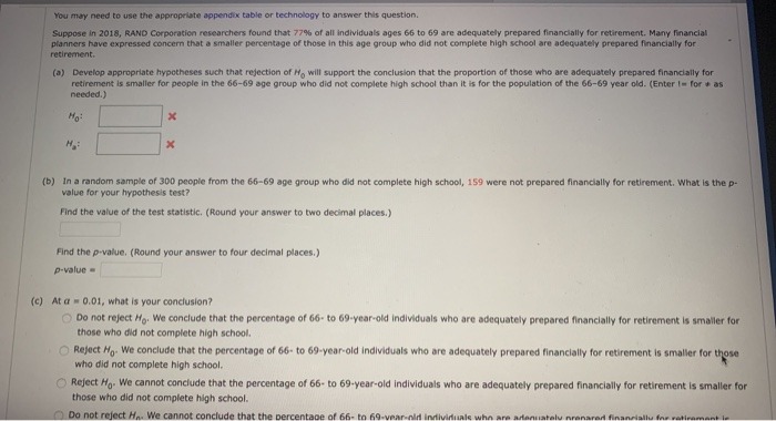  You may need to use the appropriate appendix table or technology