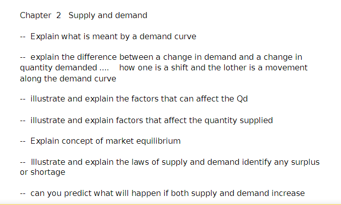  Chapter 2 Supply and demand Explain what is meant by a