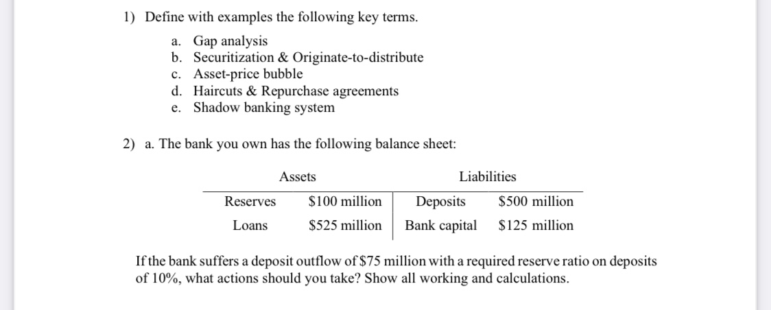 1) Define with examples the following key terms. a. Gap analysis