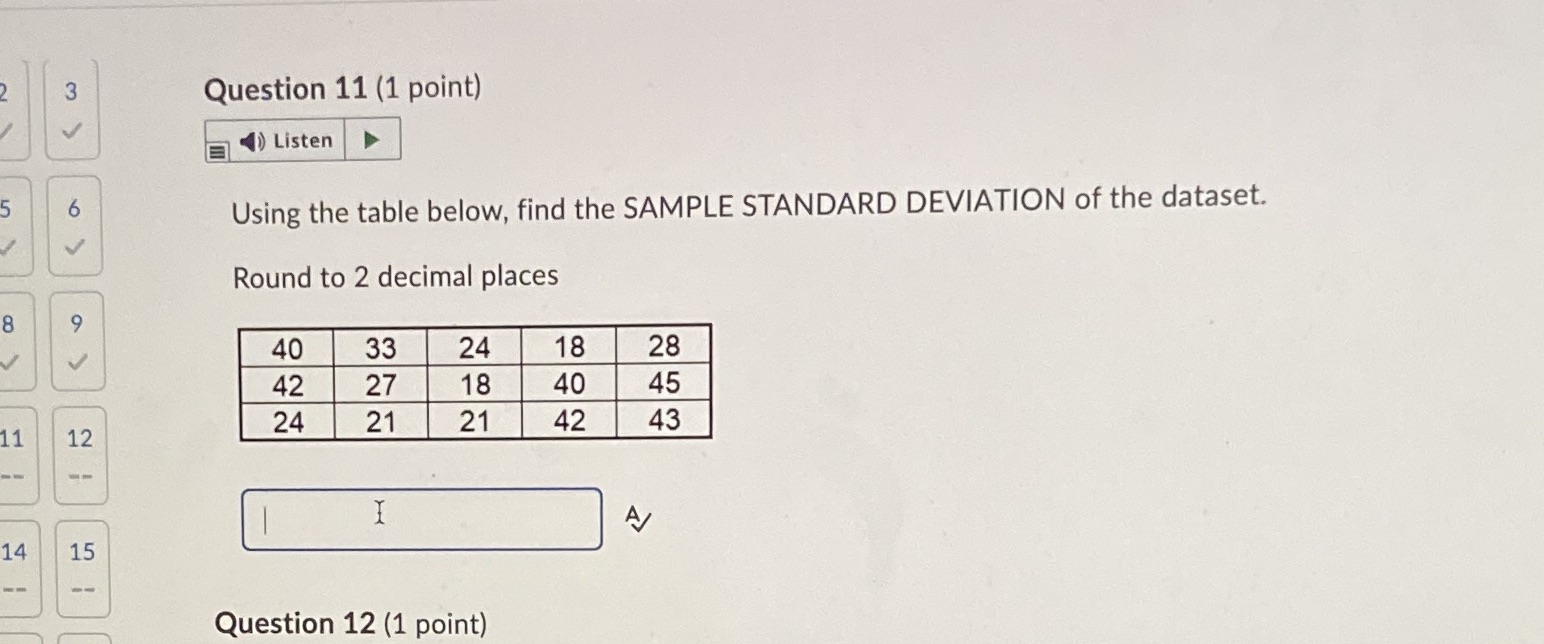  Question 11 (1 point) ( w ) Listen Using the table