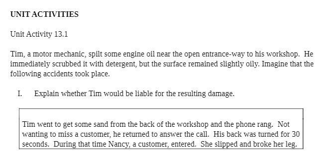 engine oil near the open entrance-way to his workshop. He immediately scrubbed