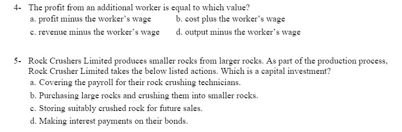 value? a. prot minus the worker's wage 1). cost plus the worker's