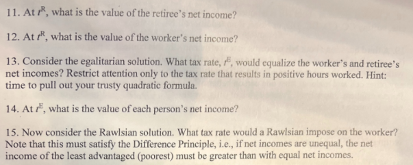 retiree's net income? 12. At /R, what is the value of the