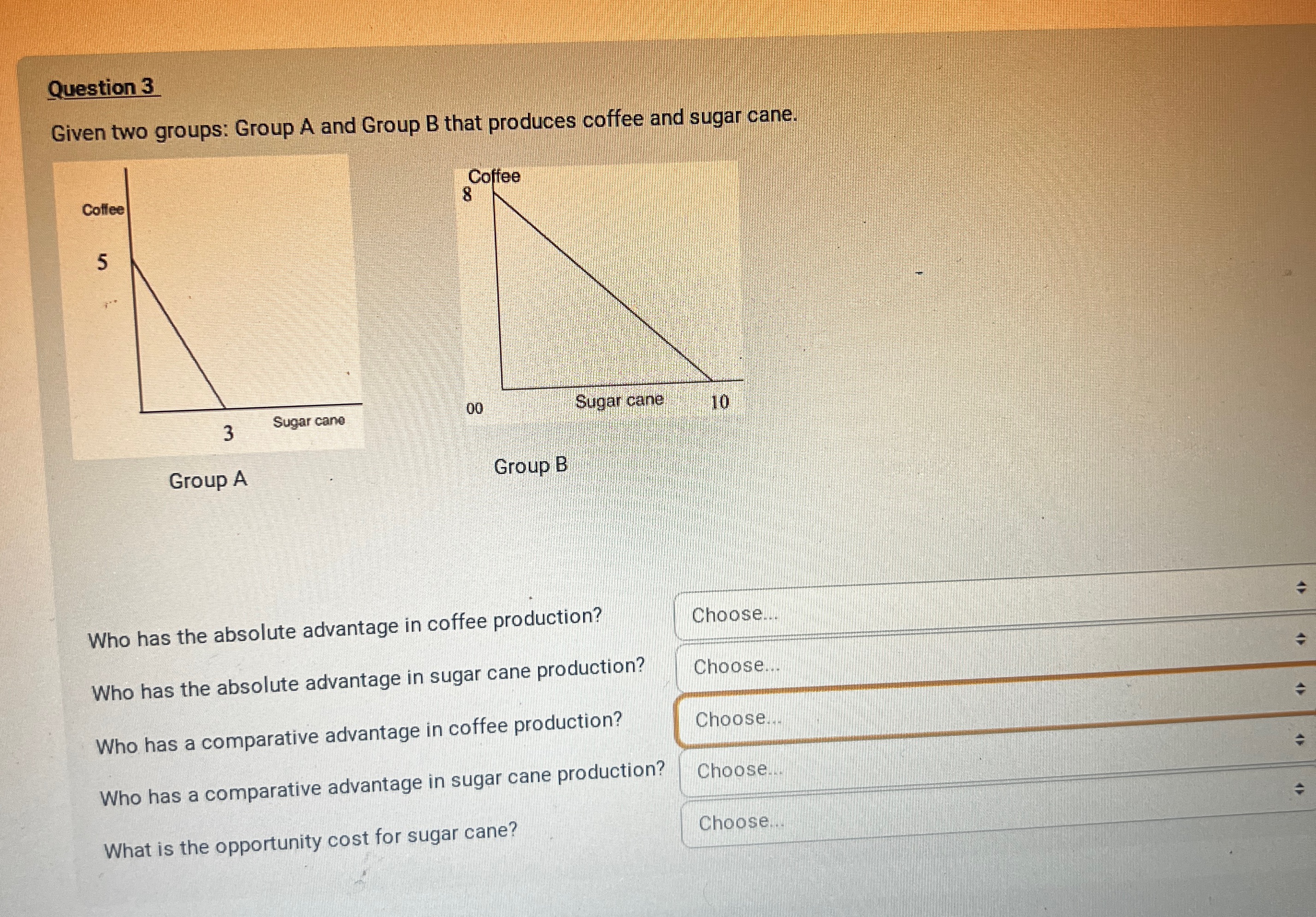 Question 3 Given two groups: Group A and Group B that