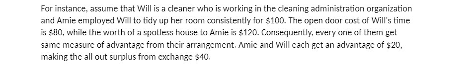  For instance, assume that Will is a cleaner who is working