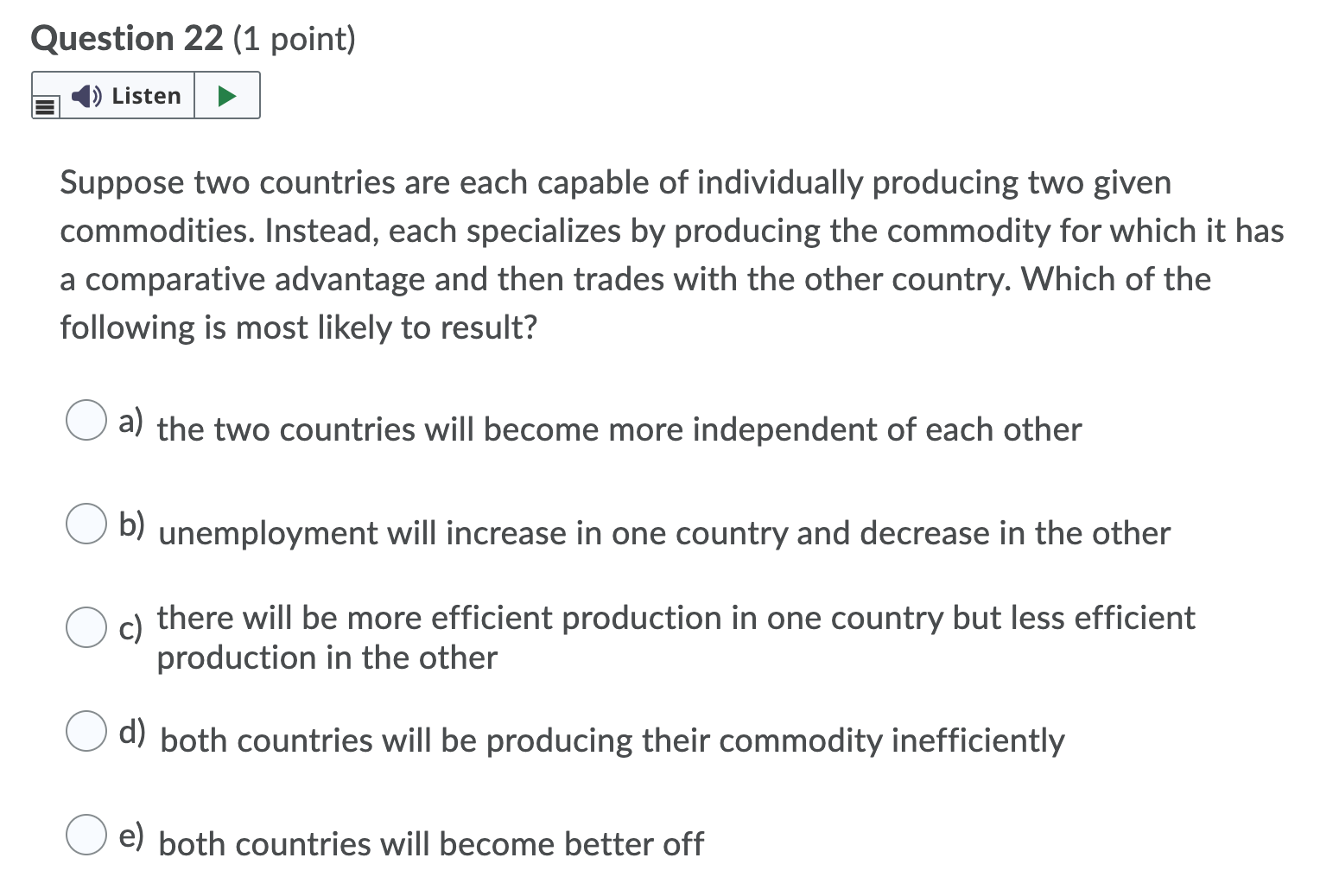 and interest rates will most likely be: 0 a) decreases in both