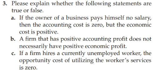  3. Please explain whether the following statements are true or false.