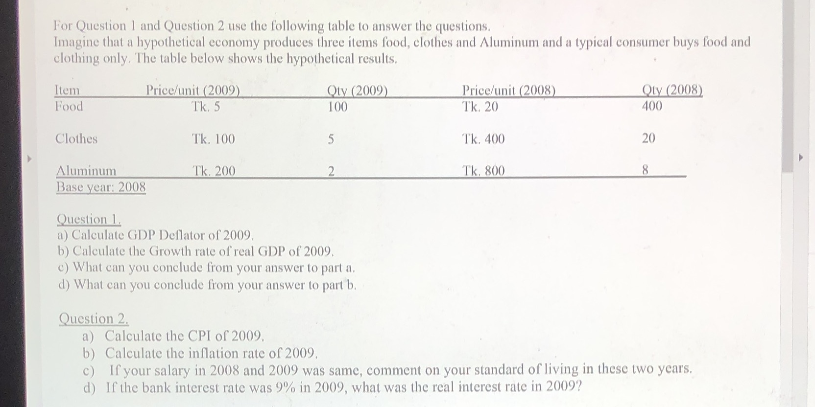 table to answer the questions. Imagine that a hypothetical economy produces three