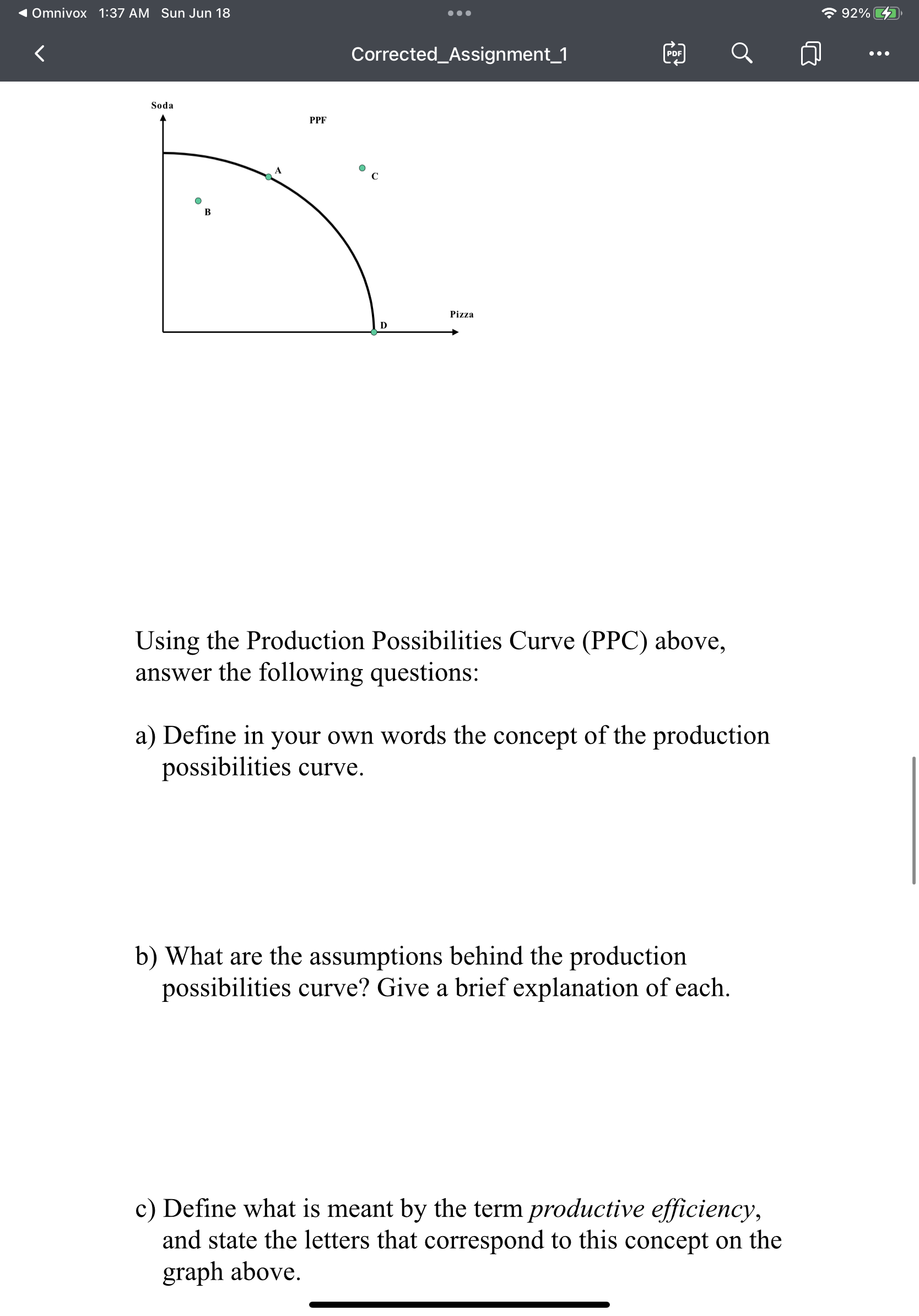 the following questions: a) Define in your own words the concept of