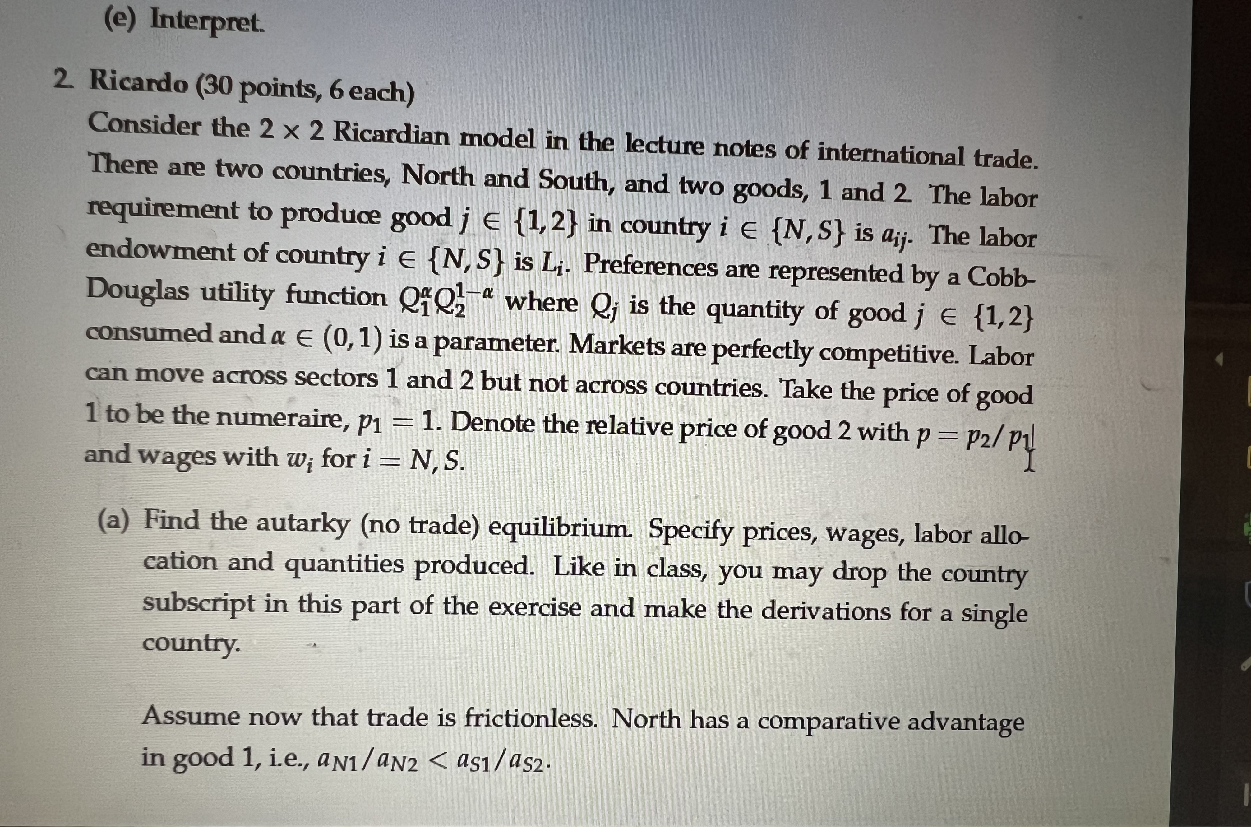 are two countries, North and South, and two goods, 1 and 2.