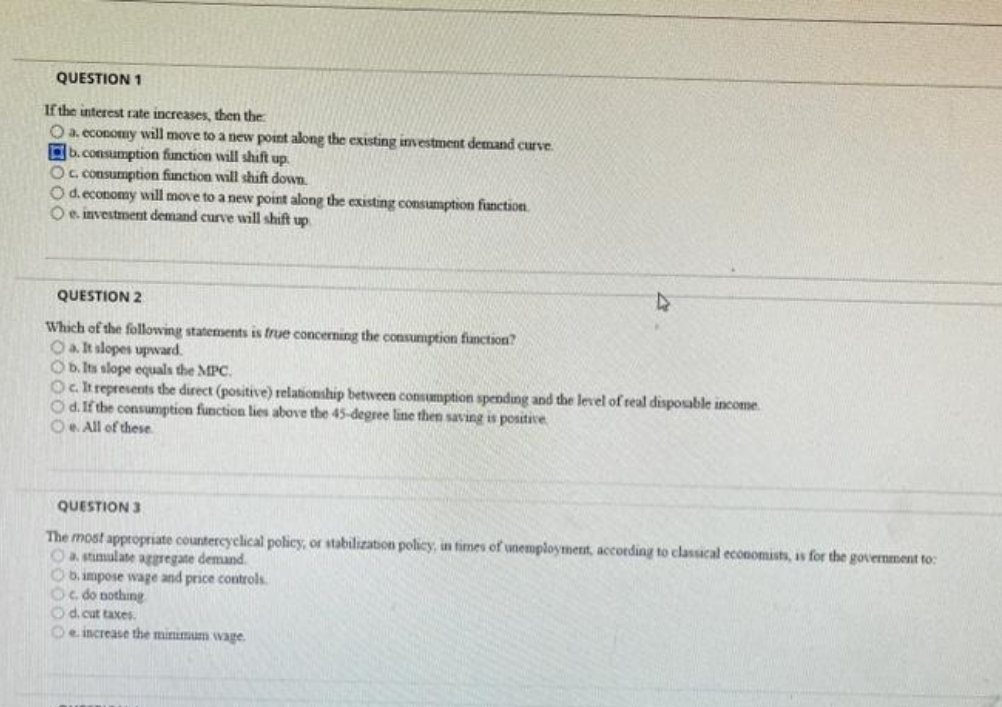 please answer QUESTION 1 If the interest rate increases, then the