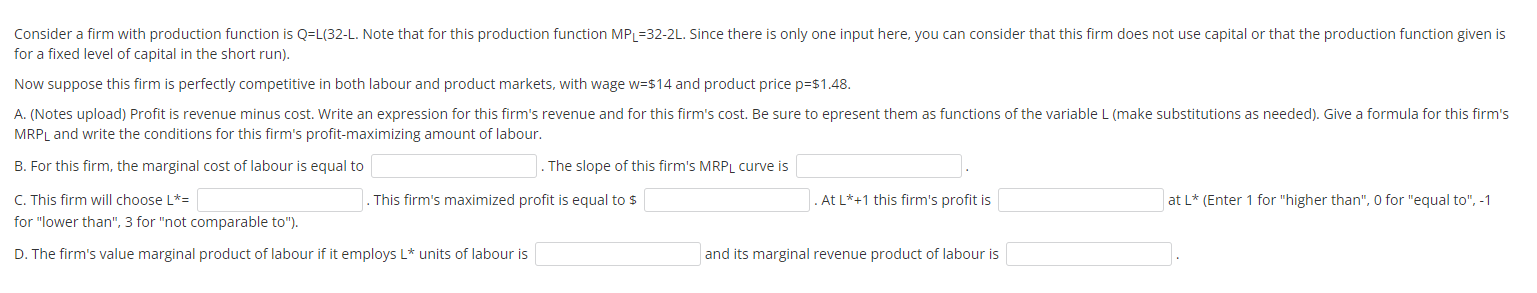 this production function MPL=32-2L. Since there is only one input here, you