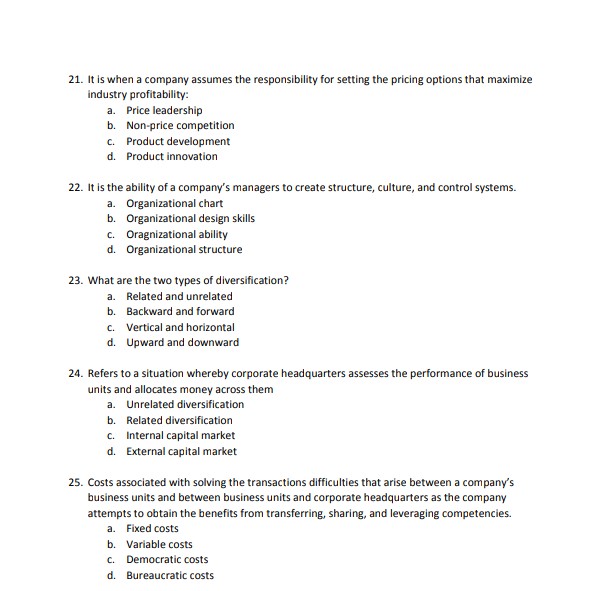 type of strategy? a. Forward integration b. Conglomerate diversification Product development d.